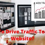 How to drive traffic to your website?