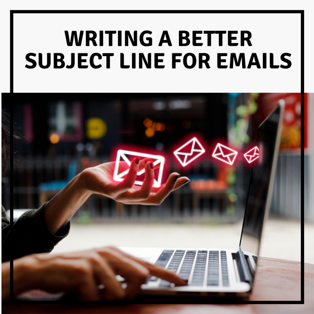 How To Write A Better Subject Line For Emails?